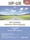 HP-UX: HP Certification Systems Administrator, Exam HP0-A01 : Training Guide and Administrator's Reference, 3rd Edition - eBook