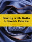 Sewing with Knits and Stretch Fabrics : - with STUDIO - eBook
