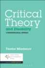 Critical Theory and Disability : A Phenomenological Approach - eBook