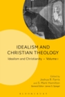 Idealism and Christian Theology : Idealism and Christianity Volume 1 - eBook