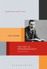 The Poet as Phenomenologist : Rilke and the New Poems - eBook