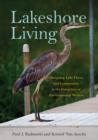 Lakeshore Living : Designing Lake Places and Communities in the Footprints of Environmental Writers - eBook