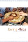 Joining Africa : From Anthills to Asmara - eBook