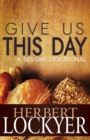 Give Us This Day : A 365 Day Devotional - eBook