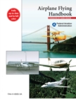 Airplane Flying Handbook : FAA-H-8083-3A - eBook