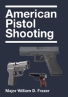 American Pistol Shooting - eBook