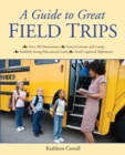 A Guide to Great Field Trips - eBook