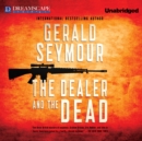 The Dealer and the Dead - eAudiobook