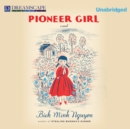 Pioneer Girl - eAudiobook