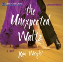 The Unexpected Waltz - eAudiobook