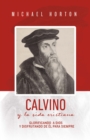 Calvino y la vida cristiana - eBook