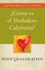 Como es el verdadero calvinista? - eBook