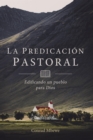 La Predicacion Pastoral - eBook