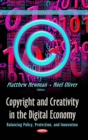 Copyright and Creativity in the Digital Economy : Balancing Policy, Protection, and Innovation - eBook