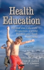Health Education : Parental and Educators' Perspectives, Current Practices and Needs Assessment - eBook