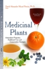 Medicinal Plants : Antioxidant Properties, Traditional Uses and Conservation Strategies - eBook