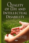 Quality of Life and Intellectual Disability : Knowledge Application to other Social and Educational Challenges - eBook