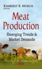 Meat Production : Emerging Trends & Market Demands - eBook