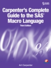 Carpenter's Complete Guide to the SAS Macro Language, Third Edition - eBook
