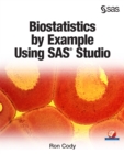 Biostatistics by Example Using SAS Studio - eBook