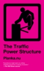 The Traffic Power Structure - eBook