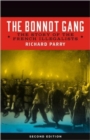 The Bonnot Gang : The Story of the French Illegalists - eBook