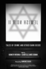 Jewish Noir 2 : Tales of Crime and Other Dark Deeds - eBook