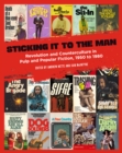 Sticking It to the Man : Revolution and Counterculture in Pulp and Popular Fiction, 1950 to 1980 - eBook