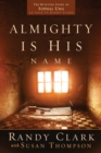 Almighty Is His Name - eBook