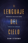 El lenguaje del cielo / The Language of Heaven - eBook