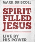 Spirit-Filled Jesus : Live By His Power - eBook