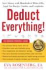 Deduct Everything! : Save Money with Hundreds of Legal Tax Breaks, Credits, Write-Offs, and Loopholes - eBook