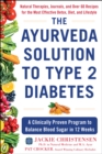 The Ayurveda Solution to Type 2 Diabetes : A Clinically Proven Program to Balance Blood Sugar in 12 Weeks - eBook