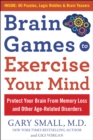 Brain Games to Exercise Your Mind Protect Your Brain from Memory Loss and Other Age-Related Disorders : 75 Large Print Puzzles, Logic Riddles & Brain Teasers - Book