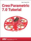 Creo Parametric 7.0 Tutorial - Book