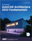 Autodesk AutoCAD Architecture 2022 Fundamentals - Book