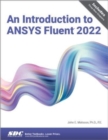 An Introduction to ANSYS Fluent 2022 - Book