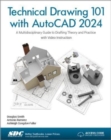Technical Drawing 101 with AutoCAD 2024 - Book