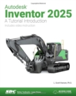 Autodesk Inventor 2025 : A Tutorial Introduction - Book