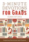 3-Minute Devotions for Grads : Inspiring Devotions and Prayers - eBook