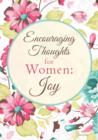 Encouraging Thoughts for Women: Joy - eBook
