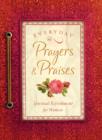 Everyday Prayers and Praises : A Daily Devotional for Women - eBook
