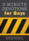 3-Minute Devotions for Boys : 90 Exciting Readings for Men Under Construction - Book