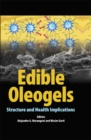 Edible Oleogels : Structure and Health Implications - eBook