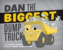 Dan the Biggest Dump Truck - eBook