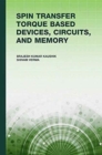 Spin Transfer Torque (STT) Based Devices, Circuits and Memory - Book