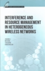 Interference and Resource Management in Heterogeneous Wireless Networks - Book