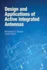 Design and Applications of Active Integrated Antennas - Book