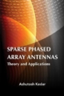 Sparse Phased Array Antennas: Theory and Applications - Book