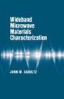 Wideband Microwave Materials Characterization - Book